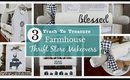 Farmhouse Trash to Treasure | 3 Thrift Store Makeovers