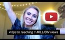 How to Reach 1 MILLION VIEWS on YouTube!