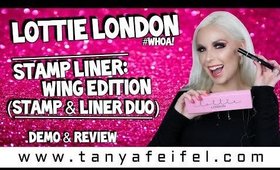 Lottie London Stamp Liner: Wing Edition (Stamp & Liner Duo) | Demo & Review #WHOA! | Tanya Feifel