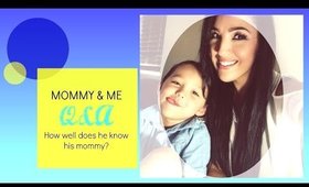 QUESTIONS & ANSWERS | Q&A| MOMMY & ME