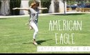 Casual Outfit ♡ American Eagle | OOTD #3
