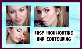 The Lazy Girl Way To Highlight & Contour | Quick & Easy!