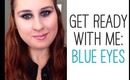 Get Ready With Me | Blue Eyes ☆