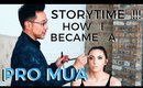 STORYTIME - How I became a makeup artist  #MondayMakeupChat - mathias4makeup