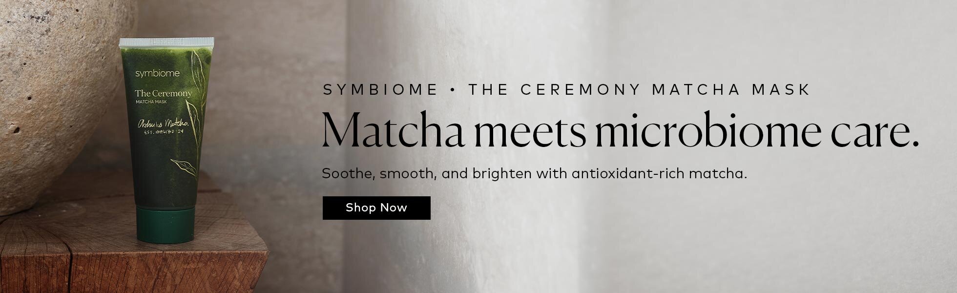 Smooth and reset with the Ceremony Matcha Mask, a soothing oil-gel mask with antioxidant-rich matcha and fermented botanicals. Shop it now on Beautylish.com