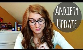 Anxiety Update