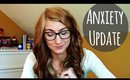 Anxiety Update