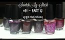 Swatch My Stash - OPI Part 17 | My Nail Polish Collection