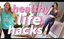 6 Life Hacks for Being Healthy and Fit!