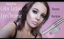 Color Tattoo Eye Chrome by Maybelline Review + Demo