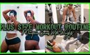 My PLUS SIZE Workout Routine! Maintaining my Curves with HEAVY WEIGHTS