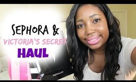 Sephora & Victoria's Secret Haul