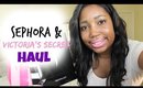Sephora & Victoria's Secret Haul