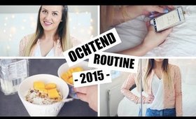 OCHTEND ROUTINE 2015 ♡