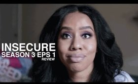 Insecure Season 3 Episode 1 "Better-Like" Review