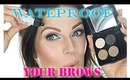 How to water proof your eyebrows
