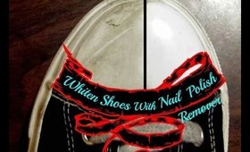 Whiten Shoes Quickly with Nail Polish Remover