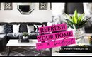 REFRESH YOUR HOME 2020!
