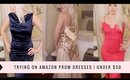 TRYING ON AMAZON PROM DRESSES | UNDER $50