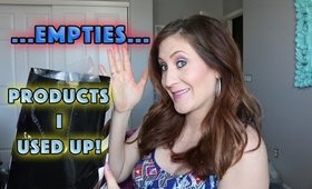 Product Empties!  Products I Used Up!