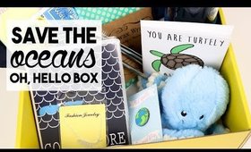 Save the Oceans | March Oh, Hello Box