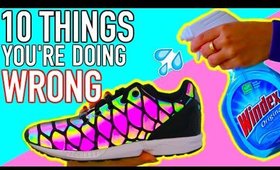 10 things you're doing wrong! Life hacks you need to know!