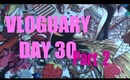 Vloguary - Day 30 - Collective Haul - Part 2  - Urban Decay & MAC + my new blog