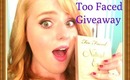 Too Faced Giveaway