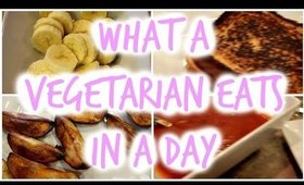 What I Eat in a Day: Vegetarian