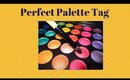 Perfect Palette Tag - TotalDivaRea