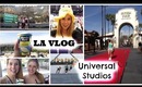 LA Vlog Day 1 | Universal Studios