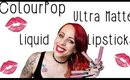 Colour Pop Ultra Matte Lip Swatches | GlitterFallout