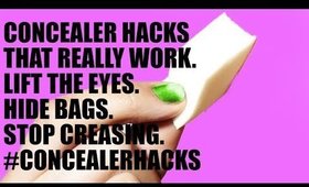 LIFE CHANGING CONCEALER HACKS