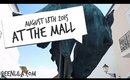 VLOG | August 18th 2015 - At the mall | Queen Lila
