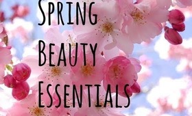 Spring 2013 Beauty Essentials [♥]