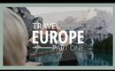 EUROPE TRAVEL GUIDE 2020 | [Best places in Europe]