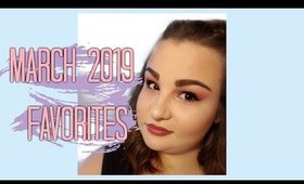 MARCH 2019 FAVORITES | SARAH NINK