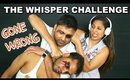 The Whisper Challenge - Gone Wrong? | ShrutiArjunAnand