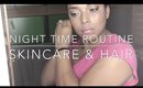 NIGHTTIME ROUTINE 2017 | Step by Step for DRY SKIN & DRY HAIR | MelissaQ