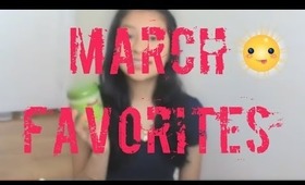 March Favorites✿