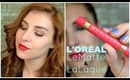 Review: L'Oréal Le Matte & La Laque Lippies!