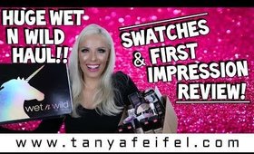 HUGE Wet N Wild Haul | Drugstore | Swatches & Review | Upcoming Giveaway! | Tanya Feifel