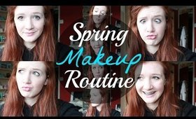 Spring Makeup Routine 2014!