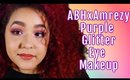 ABH x Amrezy Palette Tutorial... again! Purple Glitter Makeup