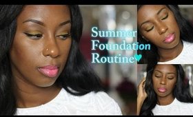 Summer Foundation Routine