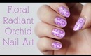Floral Radiant Orchid Nail Art Tutorial | OliviaMakeupChannel