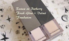 Product Review | Burberry Fresh Glow + Velvet Foundation