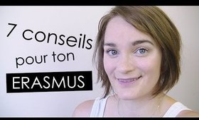 7 conseils pour préparer son ERASMUS