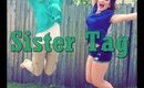 TAG | Meet My Sister