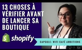 Avant de lancer sa boutique Shopify - 13 choses à vérifier